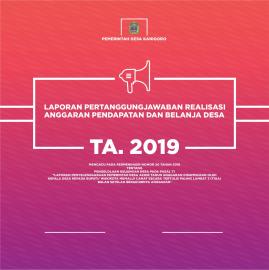 LAPORAN PERTANGGUNGJAWABAN REALISASI ANGGLAPORAN PENDAPATAN DAN BELANJA DESA TAHUN ANGGARAN 2019 